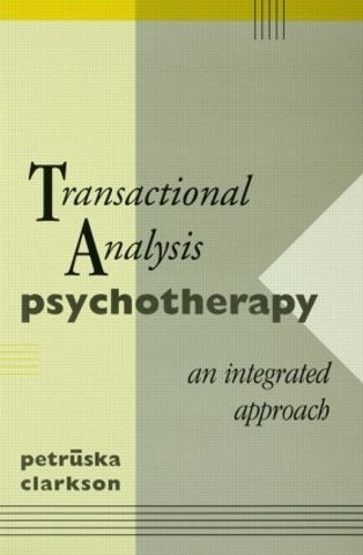 Бумажная книга «Transactional Analysis Psychotherapy: An Integrated Approach», автор Петрушка Кларксон - фото №1