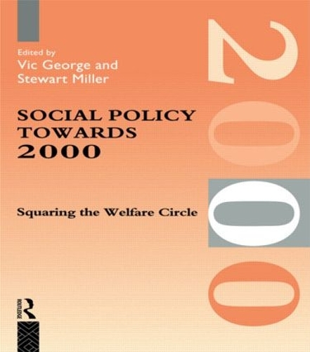 Паперова книга «Social Policy Towards 2000: Squaring the Welfare Circle», авторів Вік Джордж, Стюарт Міллер - фото №1