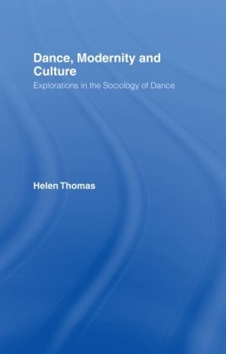 Бумажная книга «Dance, Modernity and Culture», автор Хелен Томас - фото №1