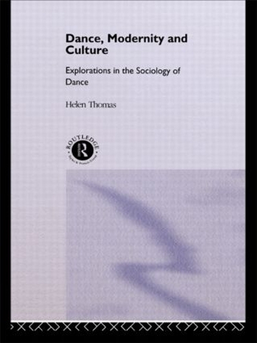 Паперова книга «Dance, Modernity and Culture», автор Хелен Томас - фото №1