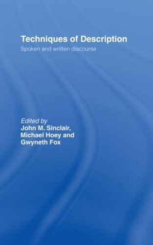 Паперова книга «Techniques of Description: Spoken and Written Discourse», авторів Гвінет Фокс, Джон М. Сінклер, Майкл Хоуї - фото №1