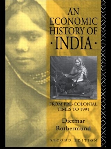 Паперова книга «An Economic History of India», автор Дітмар Ротермунд - фото №1
