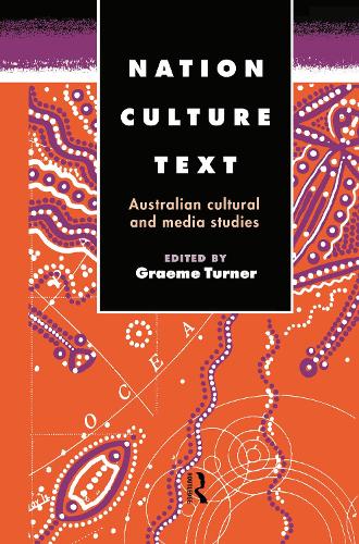 Паперова книга «Nation, Culture, Text: Australian Cultural and Media Studies» - фото №1
