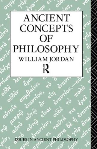 Паперова книга «Ancient Concepts of Philosophy», автор Вільям Джордан - фото №1