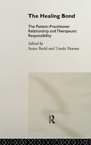Паперова книга «The Healing Bond: The Patient-Practitioner Relationship and Therapeutic Responsibility» - фото №1