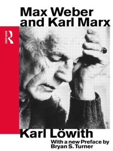 Бумажная книга «Max Weber and Karl Marx», автор Карл Лёвит - фото №1