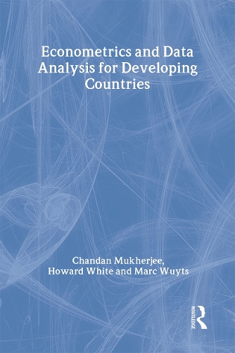 Паперова книга «Econometrics and Data Analysis for Developing Countries», авторів Чандан Мукерджі, Говард Уайт, Марк Вуйтс - фото №1