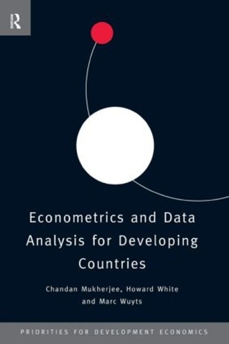 Паперова книга «Econometrics and Data Analysis for Developing Countries», авторів Чандан Мукерджі, Говард Уайт, Марк Вуйтс - фото №1