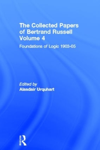 Бумажная книга «The Collected Papers of Bertrand Russell, Volume 4: Foundations of Logic, 1903-05» - фото №1