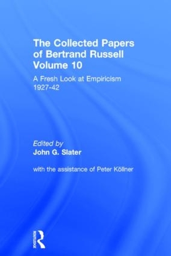 Бумажная книга «The Collected Papers of Bertrand Russell, Volume 10: A Fresh Look at Empiricism, 1927-1946» - фото №1