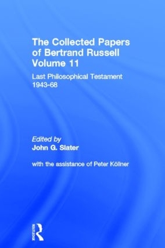 Паперова книга «The Collected Papers of Bertrand Russell, Volume 11: Last Philosophical Testament 1947-68» - фото №1
