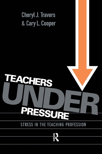 Паперова книга «Teachers Under Pressure: Stress in the Teaching Profession», авторів Кері Купер, Шеріл Треверс - фото №1