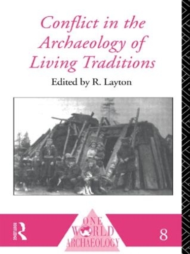 Бумажная книга «Conflict in the Archaeology of Living Traditions» - фото №1