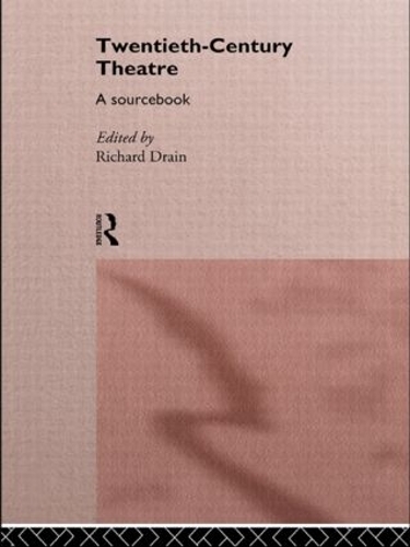 Бумажная книга «Twentieth Century Theatre: A Sourcebook» - фото №1