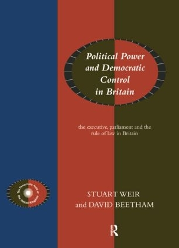 Бумажная книга «Political Power and Democratic Control in Britain», авторов Дэвид Битхэм, Стюарт Уэйр - фото №1