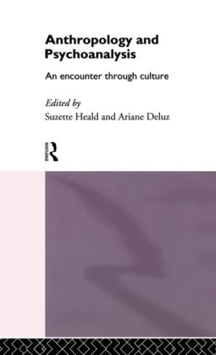 Бумажная книга «Anthropology and Psychoanalysis: An Encounter Through Culture» - фото №1