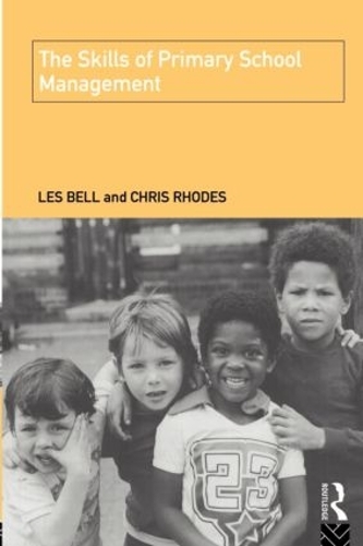 Бумажная книга «The Skills of Primary School Management», авторов Крис Родс, Лес Белл - фото №1