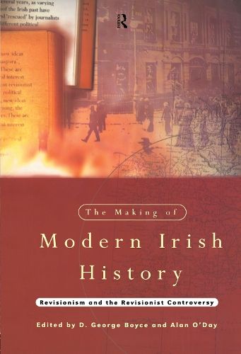 Бумажная книга «The Making of Modern Irish History: Revisionism and the Revisionist Controversy» - фото №1