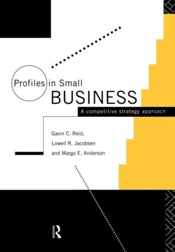 [object Object] «Profiles in Small Business: A Competitive Strategy Approach», авторів Гевін Рід, Лоуелл Р. Якобсен, Марго Андерсон - фото №1