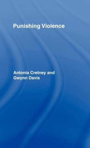Бумажная книга «Punishing Violence», авторов Антония Кретни, Гвинн Дэвис - фото №1