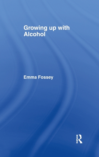 Бумажная книга «Growing up with Alcohol», автор Эмма Фосси - фото №1