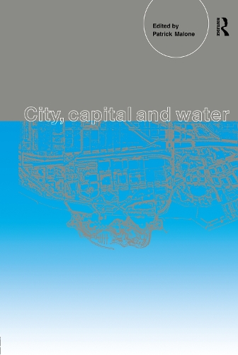 Паперова книга «City, Capital and Water», автор Патрік Мелоун - фото №1