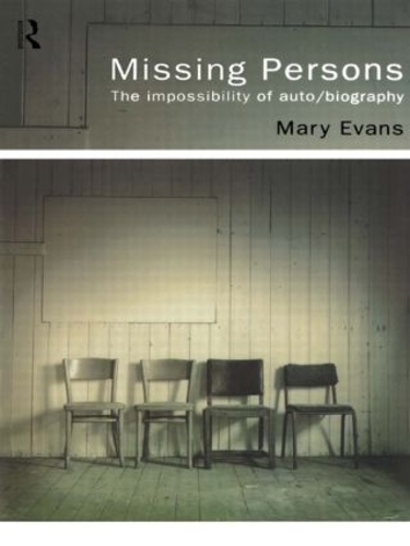 Бумажная книга «Missing Persons: The Impossibility of Auto/Biography», автор Мэри Эванс - фото №1