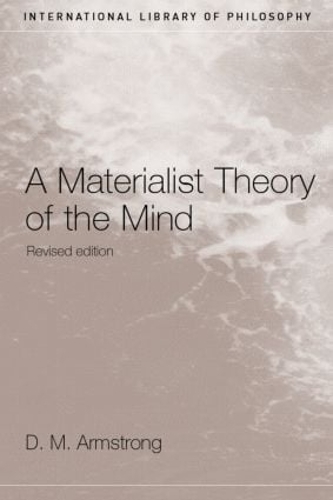 Бумажная книга «A Materialist Theory of the Mind», автор Д.М. Армстронг - фото №1