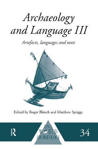 [object Object] «Archaeology and Language III: Artefacts, Languages and Texts» - фото №1