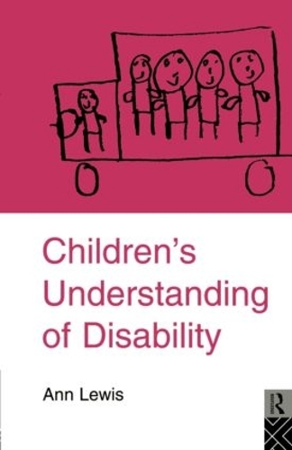 Бумажная книга «Children's Understanding of Disability», автор Энн Льюис - фото №1