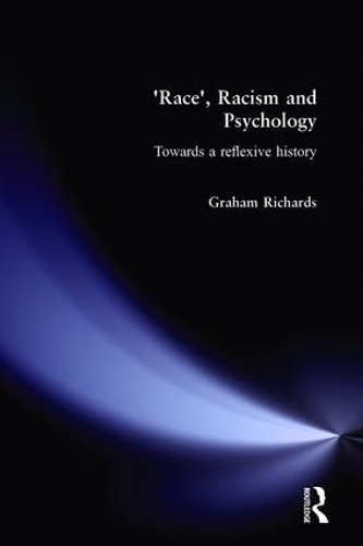 Паперова книга «Race, Racism and Psychology: Towards a Reflexive History», автор Грем Річардс - фото №1