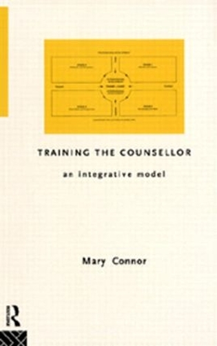 Бумажная книга «Training the Counsellor: An Integrative Model», автор Мэри Коннор - фото №1