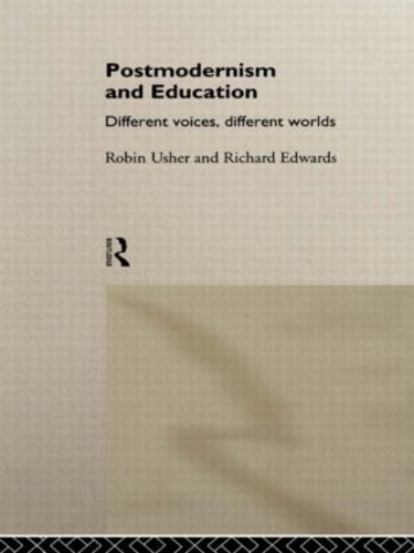 [object Object] «Postmodernism and Education: Different Voices, Different Worlds», авторів Річард Едвардс, Робін Ашер - фото №1