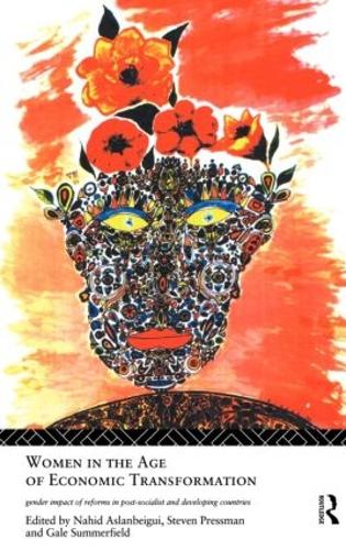 Бумажная книга «Women in the Age of Economic Transformation: Gender Impact of Reforms in Post-Socialist and Developing Countries» - фото №1
