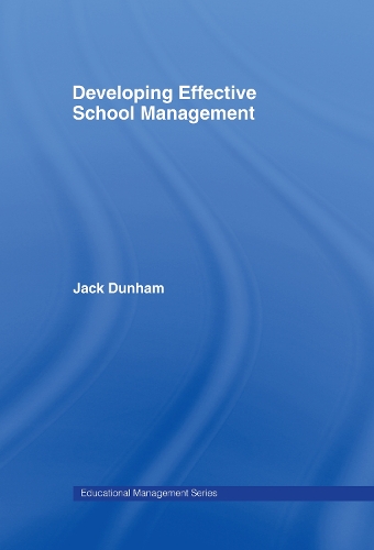 Бумажная книга «Developing Effective School Management», автор Джек Данэм - фото №1