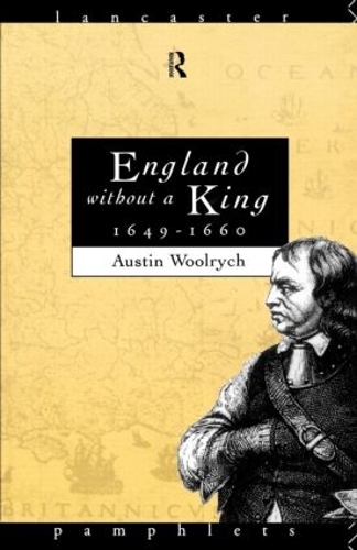 Паперова книга «England Without a King 1649-60», автор Остін Вулрич - фото №1
