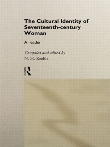 Бумажная книга «The Cultural Identity of Seventeenth Century Woman: A Reader» - фото №1