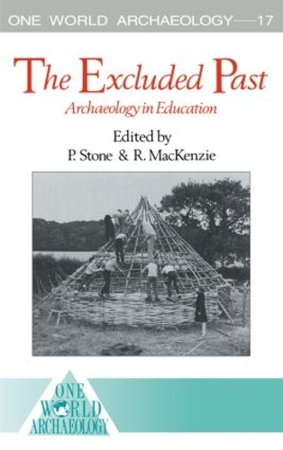 Паперова книга «The Excluded Past: Archaeology in Education» - фото №1