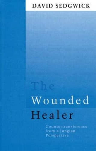 [object Object] «The Wounded Healer: Counter-Transference from a Jungian Perspective», автор Дэвид Сэджвик - фото №1
