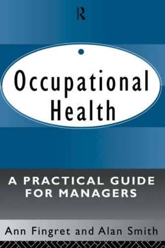 Бумажная книга «Occupational Health: A Practical Guide for Managers», автор Энн Фингрет - фото №1
