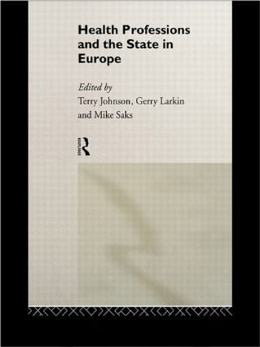 Паперова книга «Health Professions and the State in Europe» - фото №1