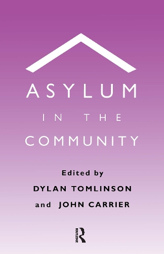 Паперова книга «Asylum in the Community», авторів Ділан Томлінсон, Джон Керріер - фото №1
