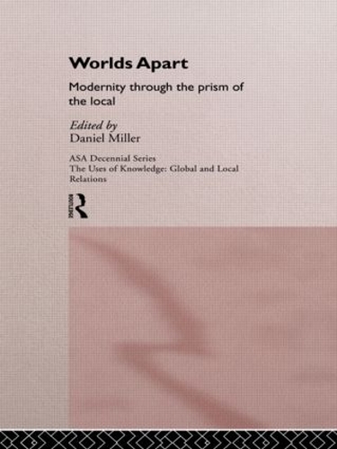 Бумажная книга «Worlds Apart: Modernity Through the Prism of the Local» - фото №1