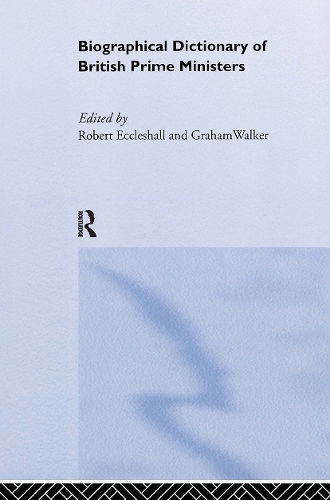 Бумажная книга «Biographical Dictionary of British Prime Ministers» - фото №1