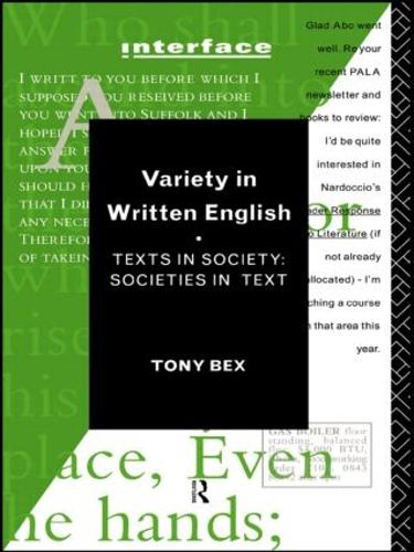 [object Object] «Variety in Written English: Texts in Society/Societies in Text», автор Тоні Бекс - фото №1