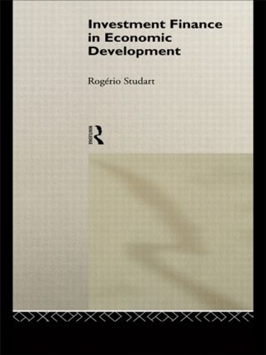 Бумажная книга «Investment Finance in Economic Development», автор Рожерио Стударт - фото №1