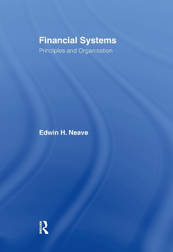 Бумажная книга «Financial Systems: Principles and Organization», автор Эдвин Х. Нив - фото №1