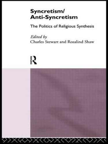 Бумажная книга «Syncretism/Anti-Syncretism: The Politics of Religious Synthesis» - фото №1