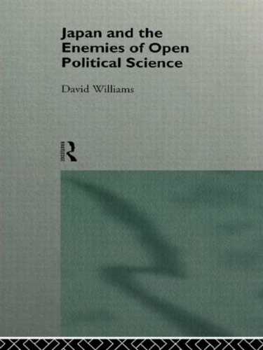 Бумажная книга «Japan and the Enemies of Open Political Science», автор Дэвид Уильямс - фото №1