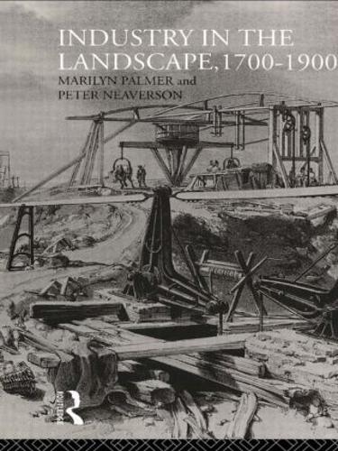 Паперова книга «Industry in the Landscape, 1700-1900», автор Пітер Ніверсон - фото №1